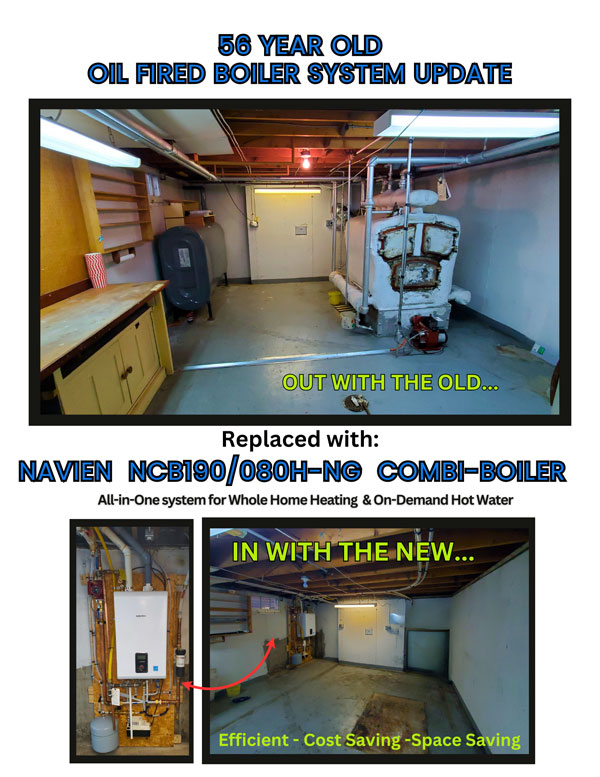 56 Year Old Oil Fired Boiler System Update to Navien NCB190/080H-NG Combi-Boiler (All-in-One system for Whole Home Heating & On-Demand Hot-Water